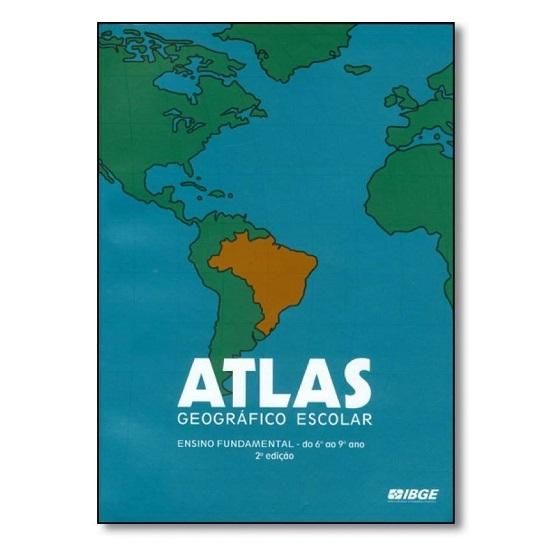 Atlas Geogr Fico Escolar Ensino Fundamental Edi O Ibge Na Jb