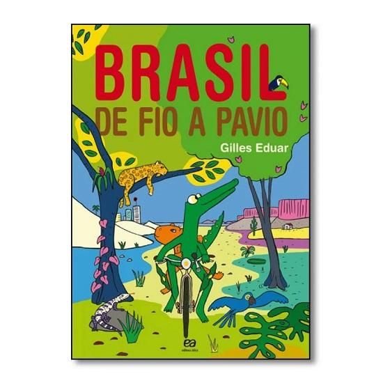 Brasil De Fio A Pavio - 2° Bimestre - Editora Ática