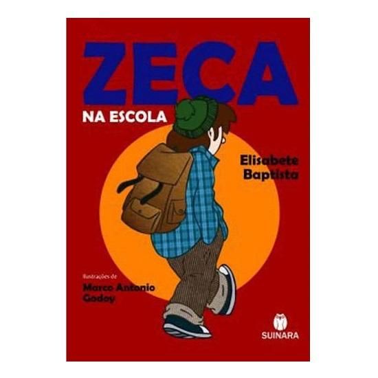 Zeca Na Escola - 4° Bimestre - Editora Suinara